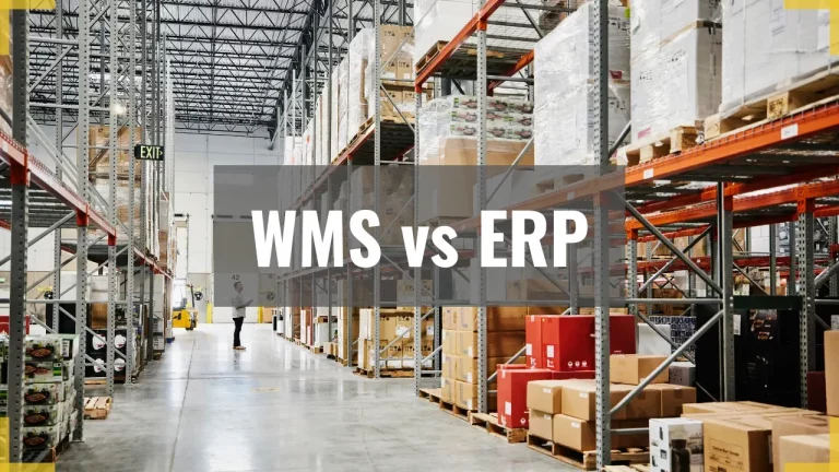 ERP vs. WMS – Unveiling the Perfect Fit for Your Business