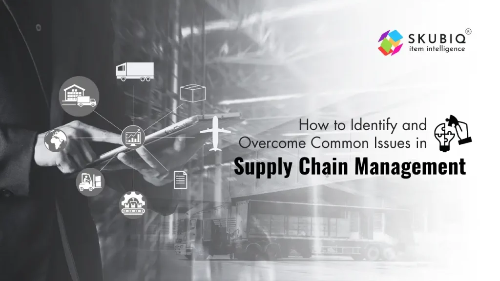 Issues-in-Supply-Chain-Management