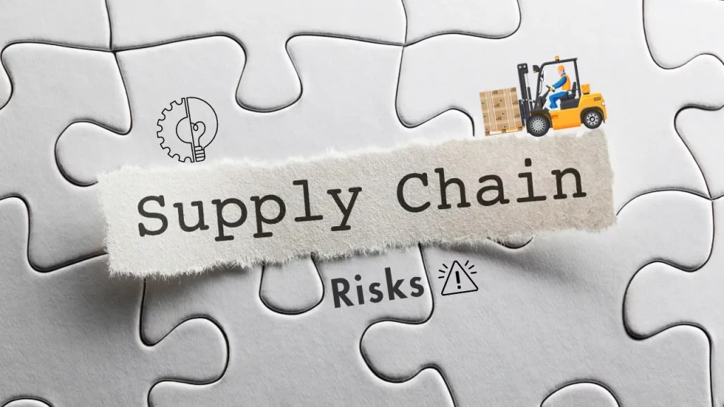 Supply Chain Risks