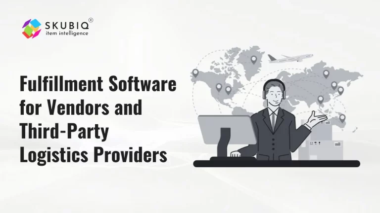 Top Fulfillment Software for Vendors and Third-Party Logistics Providers