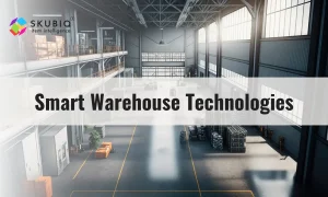The Five Most Recommended Smart Warehouse Technologies