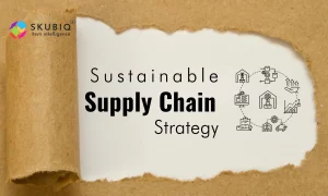 5 Key Principles for Building a Sustainable Supply Chain Strategy